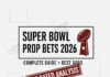 Super Bowl 60 Prop Bets: Seahawks-Patriots Player Props & Picks 2026 Super Bowl LX prop bets guide 2026 - Chiefs vs Eagles player and game props